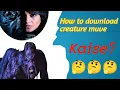 Lagu How to download Creature muve//in hindi dubbed//new trick//2022-23