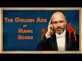 Are Magic Books Better Than Ever
