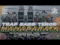 Download Lagu TRAP MAHABARATA BASS TEROR PALING JEDUG COCOK BUAT MANASI SPEAKER ‼️ DIDIK JANGKRIK