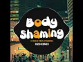 Body Shaming (Remix Vinahouse)