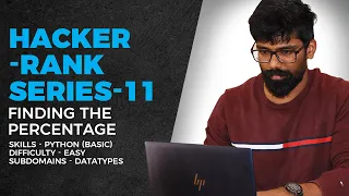 HackerRank Playlist Episode 11-Finding the Percentage Scripting Challenge