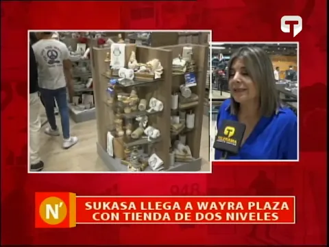 Sukasa llega a Wayra Plaza con tienda de dos niveles