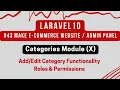 Laravel 10 Tutorial Ecommerce Website in Laravel 10 Categories Module X
