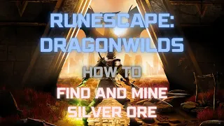 How to Find and Mine Silver Ore in Runescape Dragonwilds