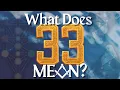 Let s Talk About The Number 33
