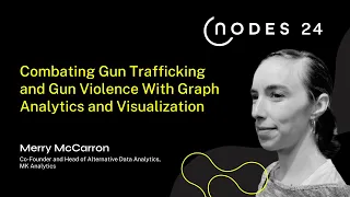 Thumbnail for NODES 2024 – Combating Gun Trafficking and Gun Violence With Graph Analytics and Visualization video