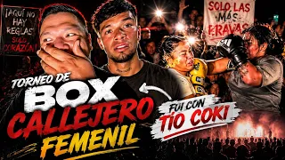 Fui con TIO COKI al TORNEO DE BOX CALLEJERO FEMENIL de LA GRANJA RIFA (monterrey)