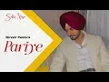 Download Lagu Pariye – Nirvair Pannu | Sukhx Music | Latest Punjabi Song 2025