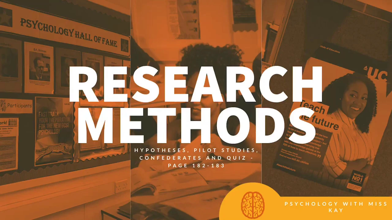 Return to hypotheses, Pilot studies and confederates - Research methods - Remote Learning