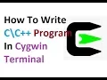 How to Compile Run C C Program in Cygwin Terminal