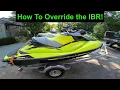 Seadoo IBR How To Override Rxp X 300 Intelligent Brake Reverse Bucket Overside for Maintenance