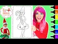 Coloring Elf on the Shelf Girl Elf Christmas Coloring Page Ohuhu Art Markers