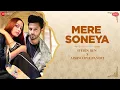 Download Lagu Mere Soneya | Stebin Ben x Aishwarya Pandit | Kausar Jamot \u0026 Kumaar | Zee Music Originals