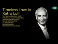 Download Lagu Timeless Love in Retro Lofi | Lata Mangeshkar Songs | Tum Yaad Na Aaya Karo  Ii \u0026 Iii | Dil K...