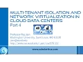 Multi-Tenant Isolation and Network Virtualization in Cloud Data Centers Part 4