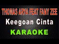 Download Lagu Thomas Arya Feat Fany Zee - Keegoan Cinta Karaoke | LMusical