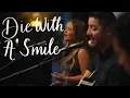 Download Lagu Die With A Smile - Lady Gaga \u0026 Bruno Mars (Boyce Avenue ft. Connie Talbot)