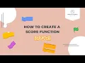 Scratch Tutorial How to Create a Score Function