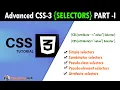 Advanced CSS 3 Selectors are Combination Selectors Part I CSS 3 tutorial Combinators selectors
