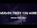 Swedish House Mafia - Heaven Takes You Home (Lyrics)