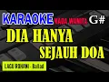 Download Lagu DIA HANYA SEJAUH DOA - NADA WANITA TINGGI G# | KARAOKE / LIRIK | LAGU ROHANI KRISTEN