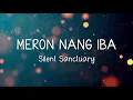 MERON NANG IBA - SILENT SANCTUARY (LYRICS)