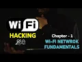 Complete WiFi Hacking Course Wireless Penetration Testing Fundamentals Terminologies