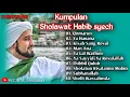 KUMPULAN SHOLAWAT HABIB SYECH