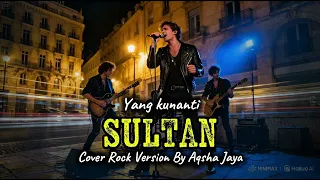 sultan yang kunanti cover rock version by aqsha jaya 