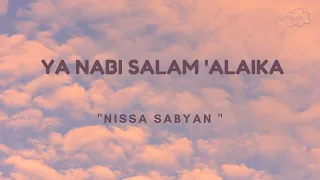 Download YA NABI SALAM 'ALAIKA - NISSA SABYAN - LAGU RAMADHAN 2024 MP3