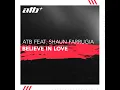 Believe In Love (feat. Shaun Farrugia) - ATB
