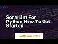 Sonarlint for python how to get started