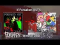 Download Lagu If Forsaken OSTS Were in Die of Death
