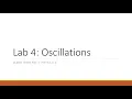 PHYS2211 Lab 4 Oscillations