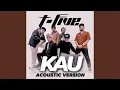 Kau (Acoustic)
