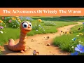 Download Lagu The Adventures Of Wiggly- The Worm