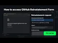 How to access GitHub Reinstatement Form