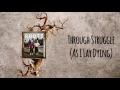 Download Lagu As I Lay Dying - Through Struggle (Cover By Into The Flood)