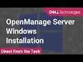 How to install OpenManage Server Administrator on Windows Server