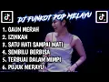 Download Lagu DJ FUNKOT ALMIRA BERTO - GAUN MERAH | DJ REMIX FUNGKOT LAGU MELAYU TERBARU 2024
