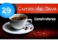 Curso de Java 29 - Orientacao a Objetos Construtores