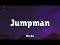 Drake - Jumpman (Lyrics)