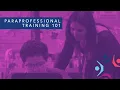 Paraprofessional Training 101