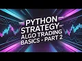 Building Trading Strategies in Python Part 2