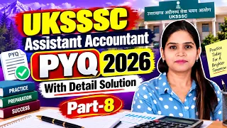 UKSSSC Assistant Accountant Exam 2026 | UKSSSC PYQ Detail Solution | Best Practice MCQ | Best Course