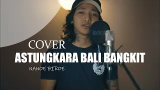 Download Astungkara bali bangkit - nanoe Biroe X Dek Artha (Cover) MP3