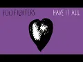Download Lagu Foo Fighters - Have It All (Radio Edit)