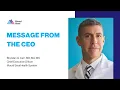 Message from the Chief Executive Officer Brendan Carr MD MA MS
