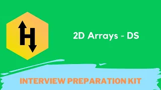 HackerRank 2D Arrays - DS problem solution in Python Programming Interview preparation kit