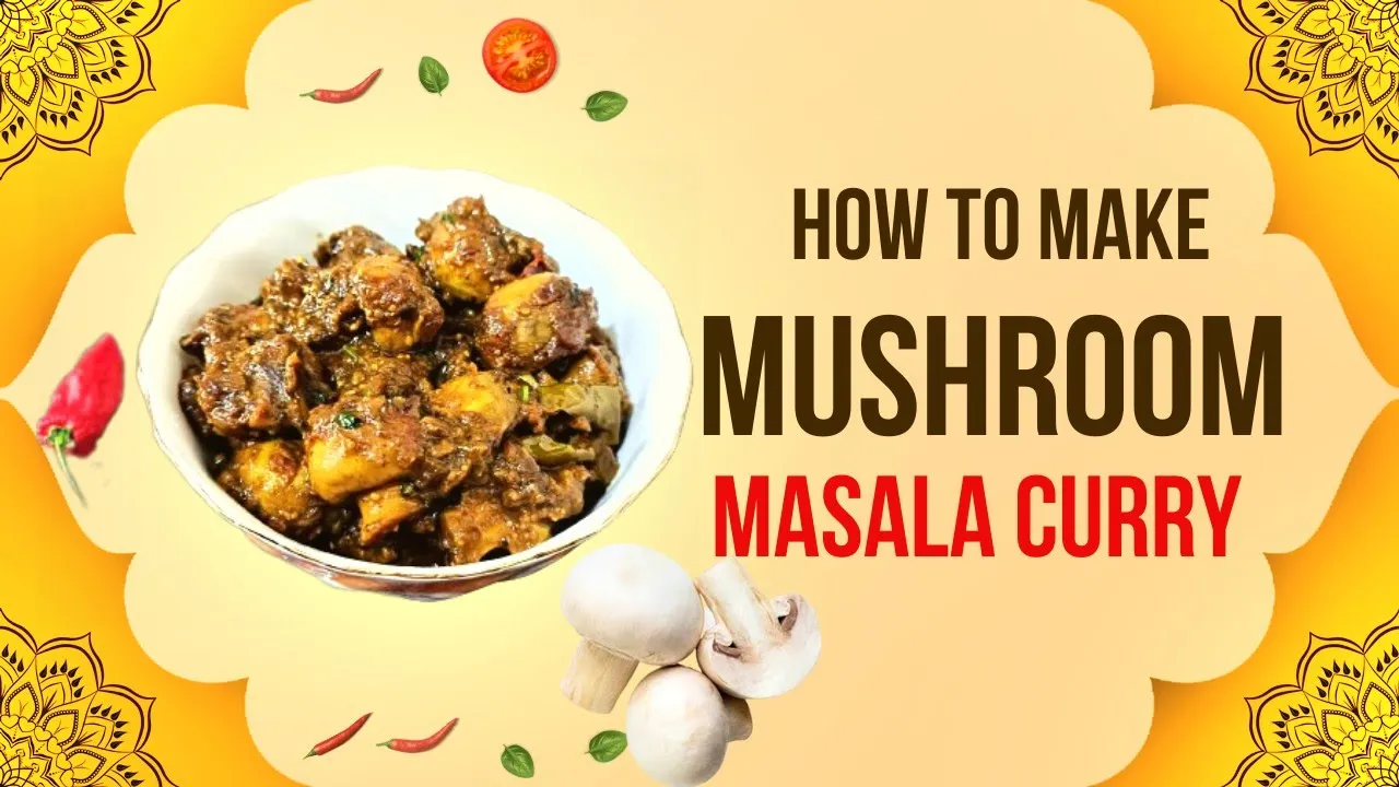 Mushroom ki sabji   Gravy Mushroom   Mushroom spicy    Restaurant style mushroom curry   masala fry